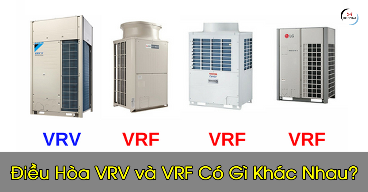 487_dieu_hoa_trung_tam_vrv_va_vrf_co_gi_khac_nhau